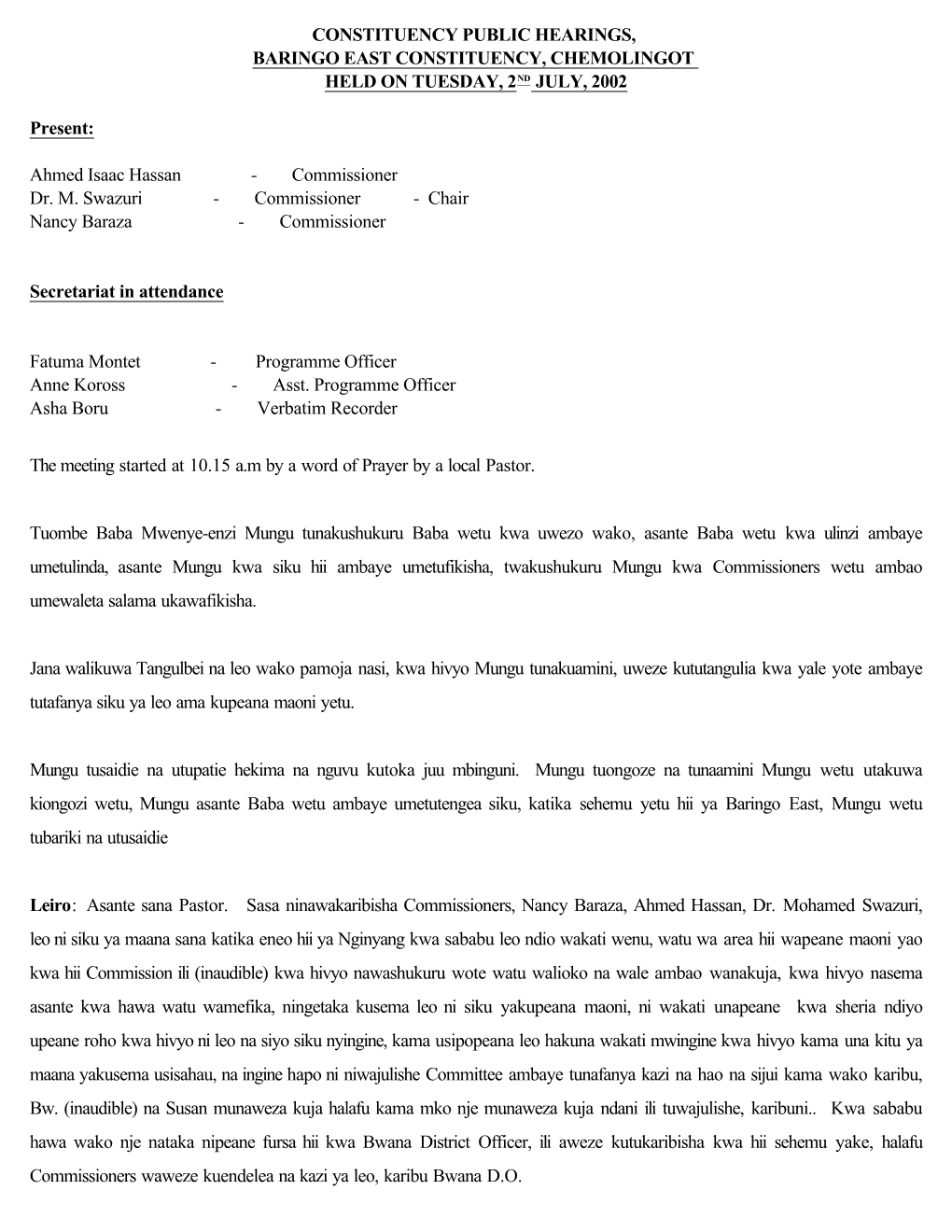 Constituency Public Hearings, Baringo East Constituency, Chemolingot Held on Tuesday, 2Nd July, 2002