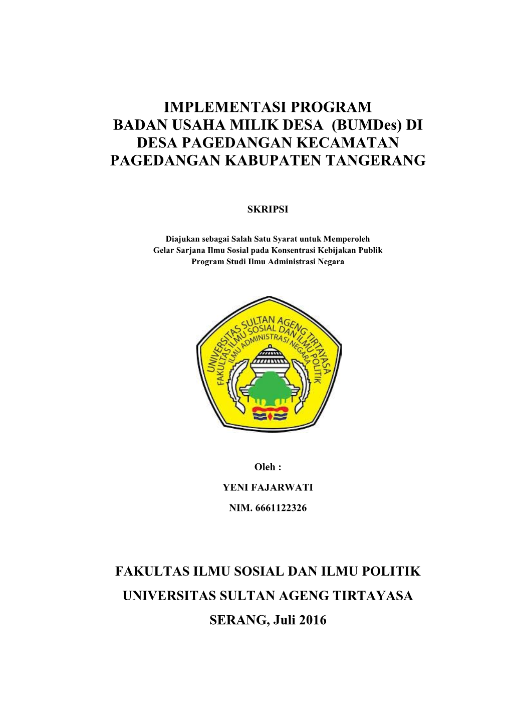 IMPLEMENTASI PROGRAM BADAN USAHA MILIK DESA (Bumdes) DI DESA PAGEDANGAN KECAMATAN PAGEDANGAN KABUPATEN TANGERANG