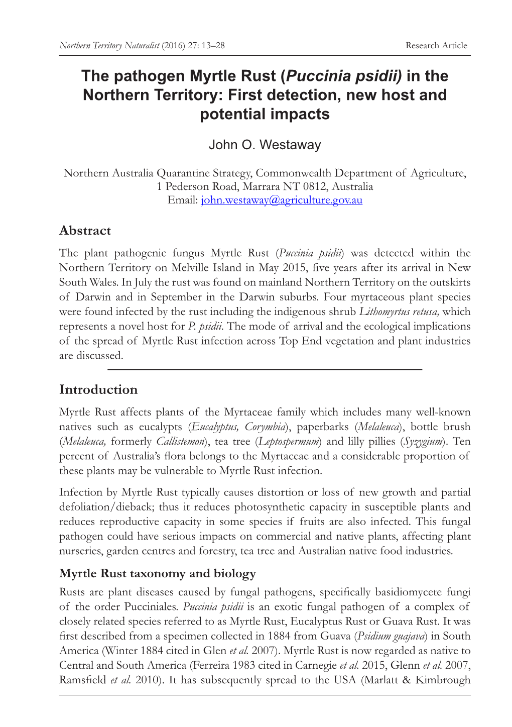 The Pathogen Myrtle Rust (Puccinia Psidii) in the Northern Territory: First Detection, New Host and Potential Impacts