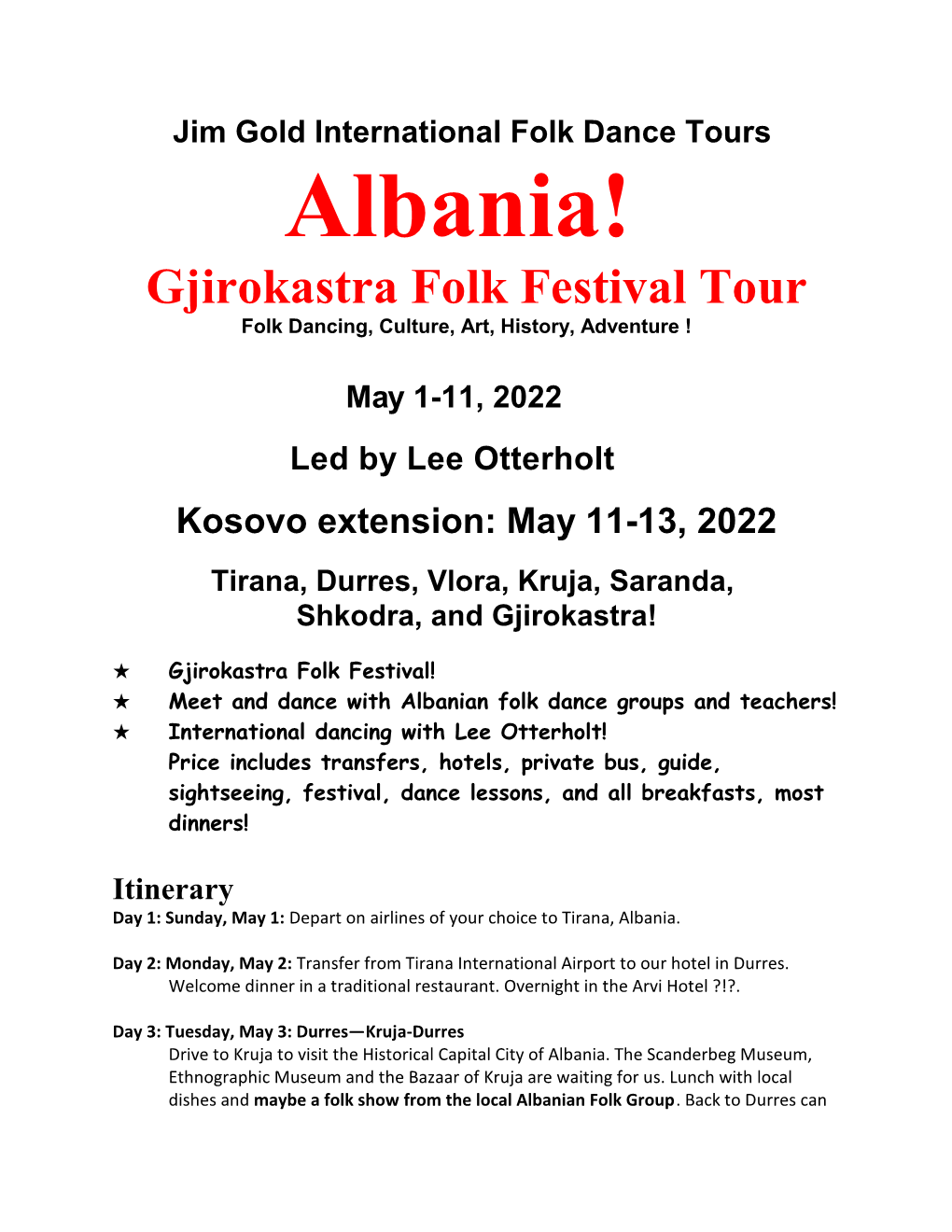 Albania! Gjirokastra Folk Festival Tour Folk Dancing, Culture, Art, History, Adventure !