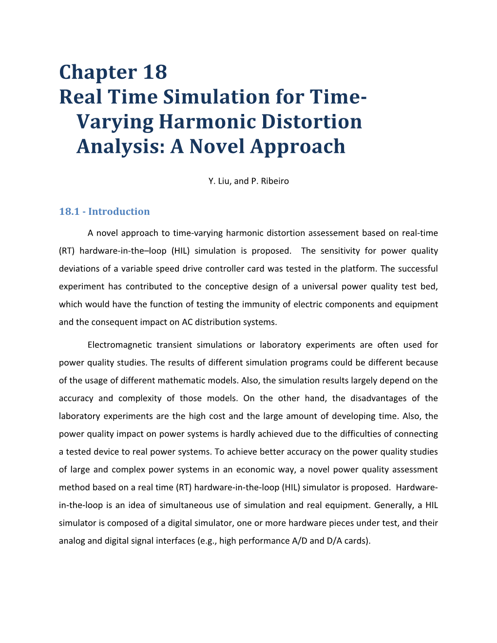 Real Time Simulation for Time-Varying Harmonic Distortion Analysis: a Novel Approach