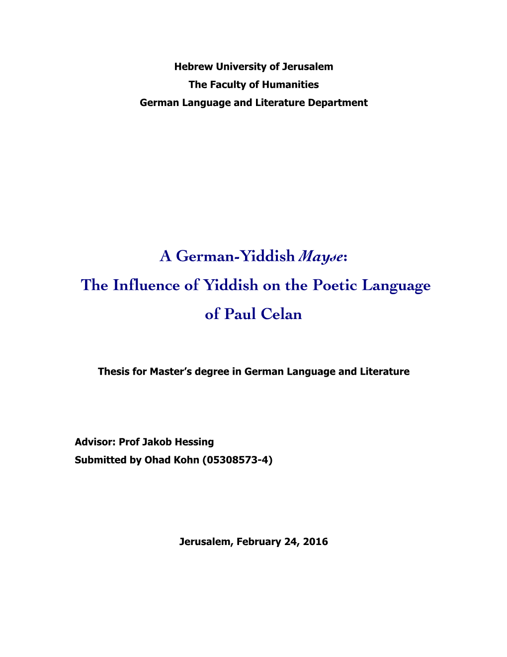 The Influence of Yiddish on the Poetic Language of Paul Celan