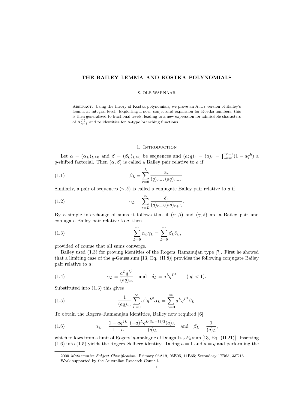 THE BAILEY LEMMA and KOSTKA POLYNOMIALS 1. Introduction Let