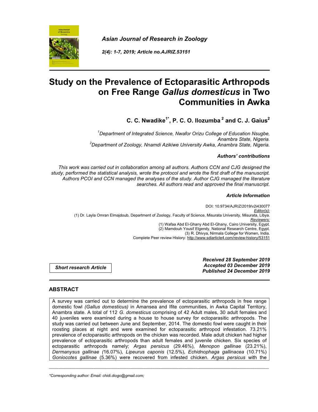 Study on the Prevalence of Ectoparasitic Arthropods on Free Range Gallus Domesticus in Two Communities in Awka