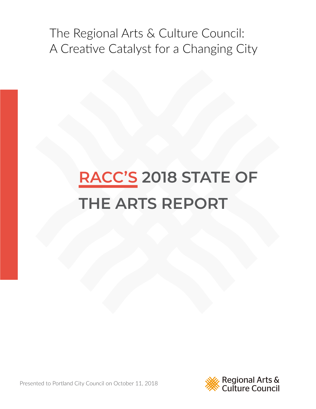 RACC's 2018 State of the Arts Report