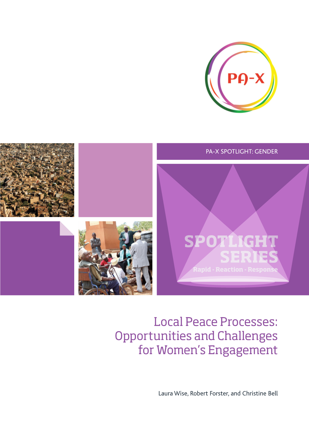 Local Peace Processes: Opportunities and Challenges for Women’S Engagement