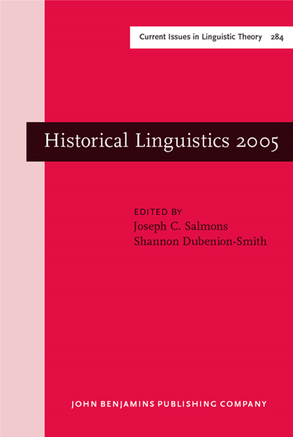 Facts, Theory and Dogmas in Historical Linguistics