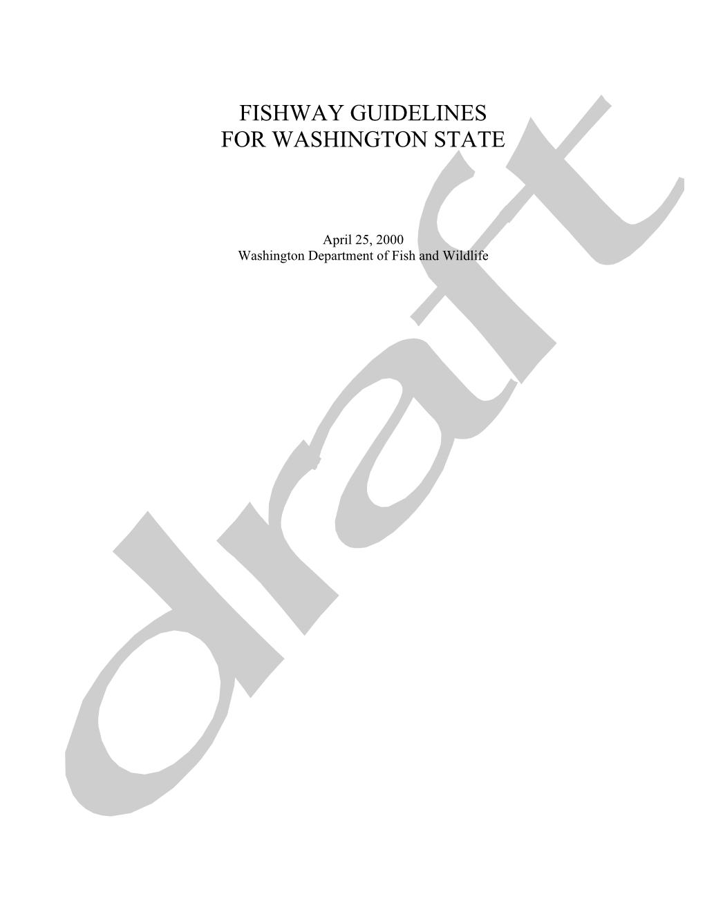 Fishway Guidelines for Washington State