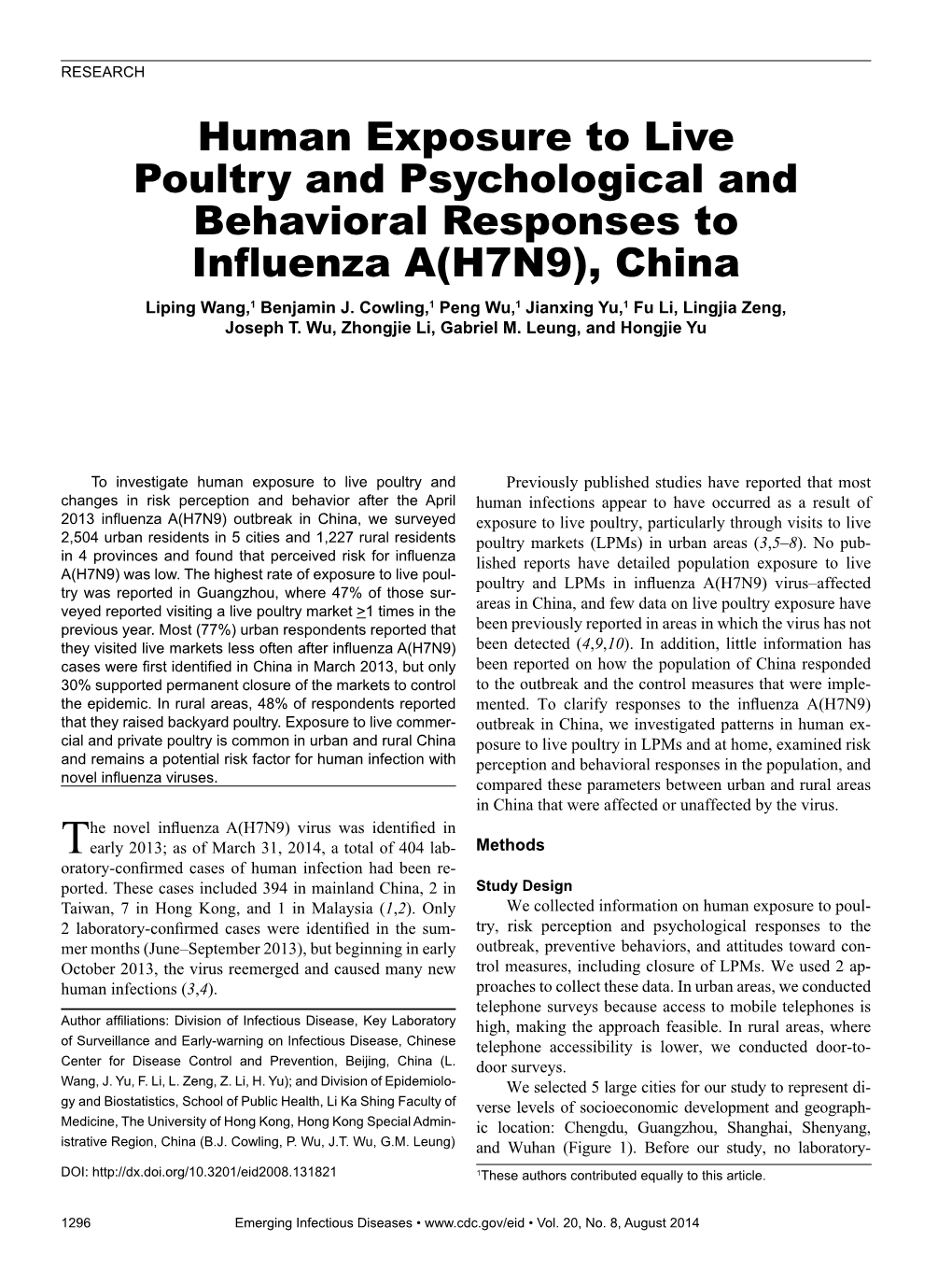 Human Exposure to Live Poultry and Psychological and Behavioral Responses to Influenza A(H7N9), China Liping Wang,1 Benjamin J