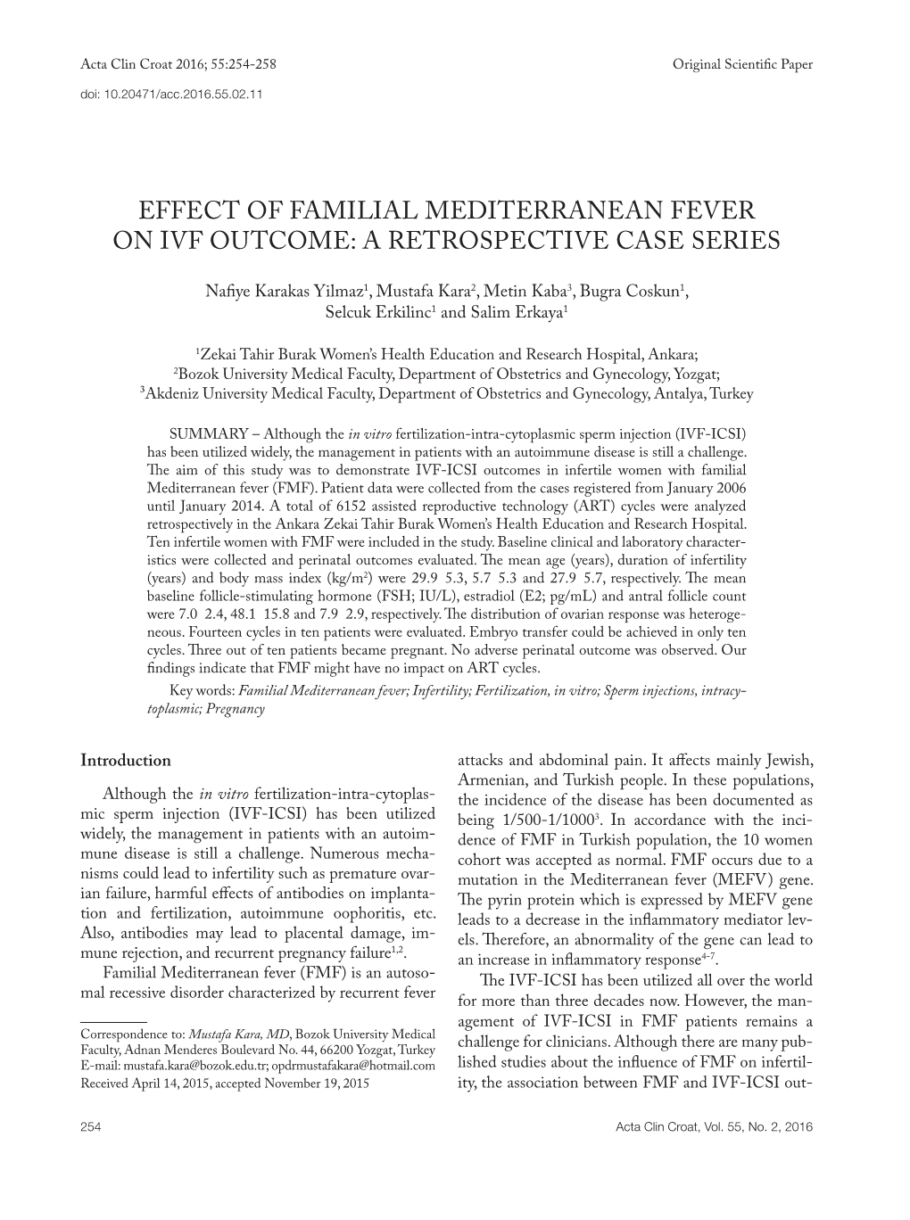 Effect of Familial Mediterranean Fever on Ivf Outcome: a Retrospective Case Series