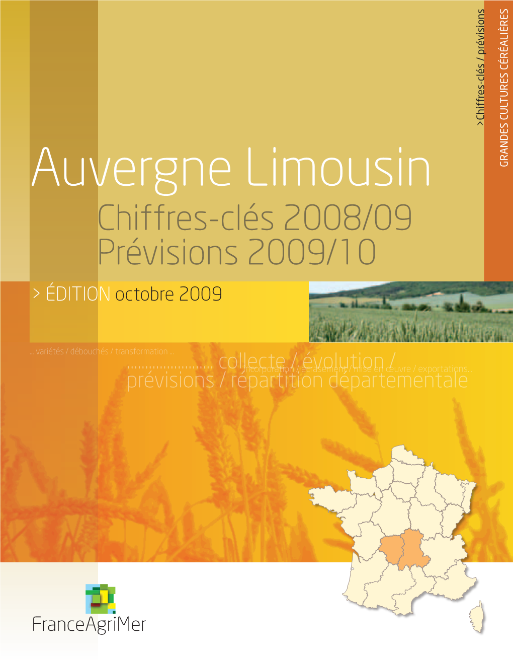 Auvergne-Limousin 4 % Auvergne-Limousin Bourgogne Framche-Comté 2 % Languedoc-Roussillon Autres 5 % Languedoc-Roussillon % 3 Autres 4 %