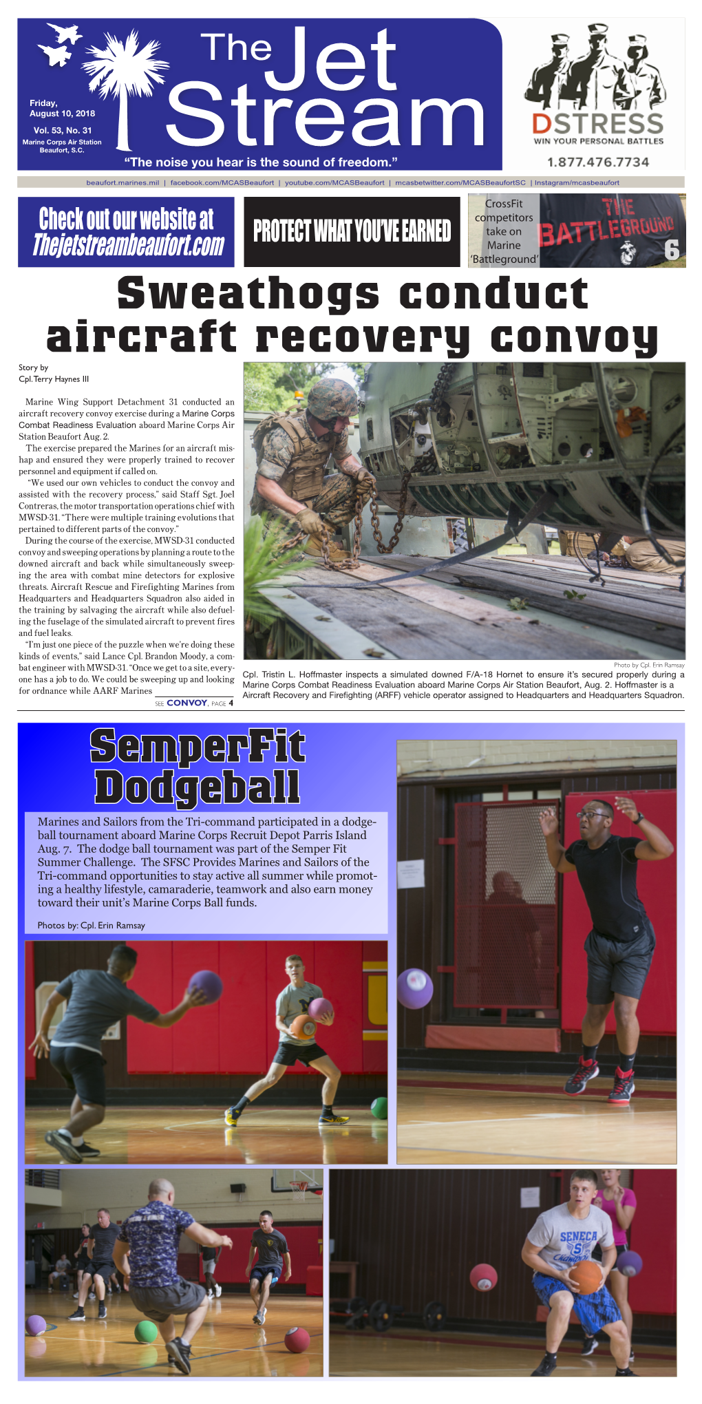 Semperfit Dodgeball Sweathogs Conduct Aircraft Recovery Convoy