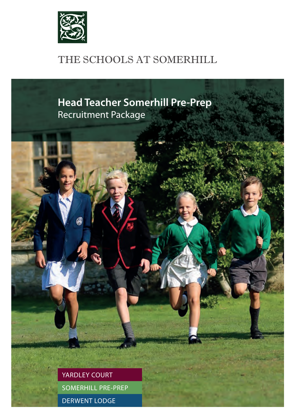 Head Teacher Somerhill Pre-Prep Recruitment Package