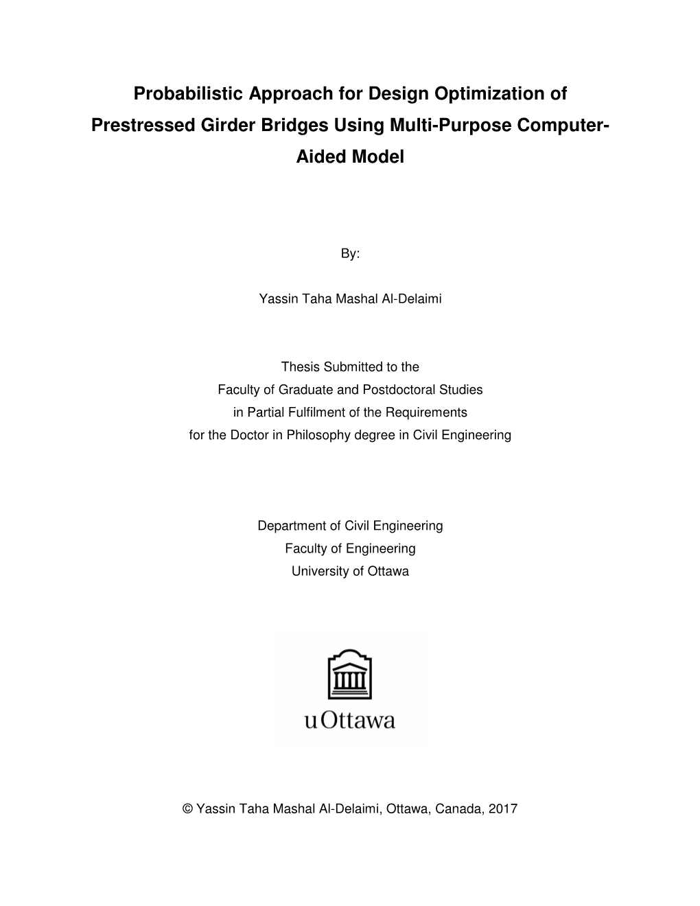 Probabilistic Approach for Design Optimization of Prestressed Girder Bridges Using Multi-Purpose Computer- Aided Model
