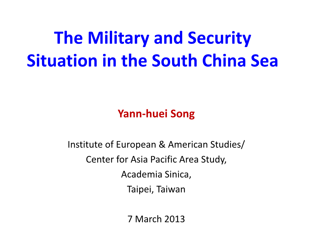 The Military and Security Situation in the South China Sea