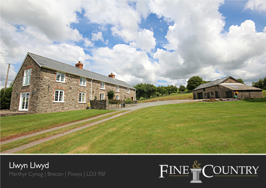 Llwyn Llwyd Merthyr Cynog | Brecon | Powys | LD3 9SF