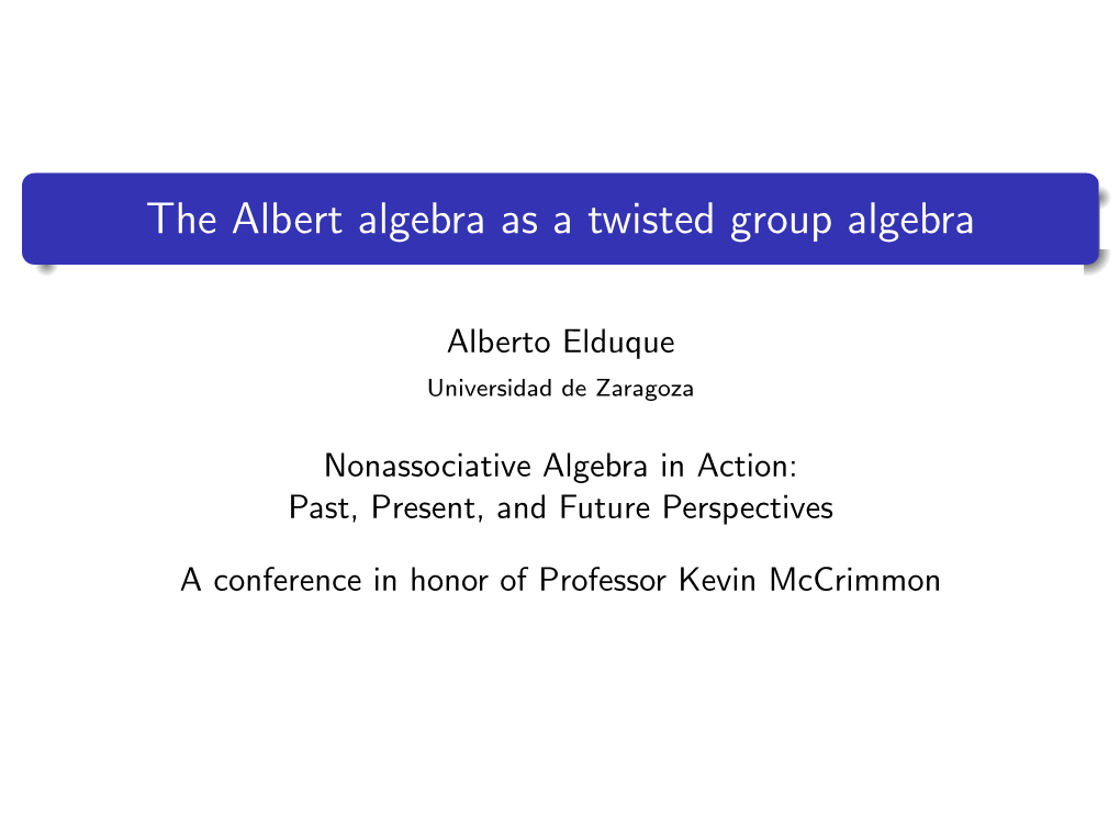 The Albert Algebra As a Twisted Group Algebra