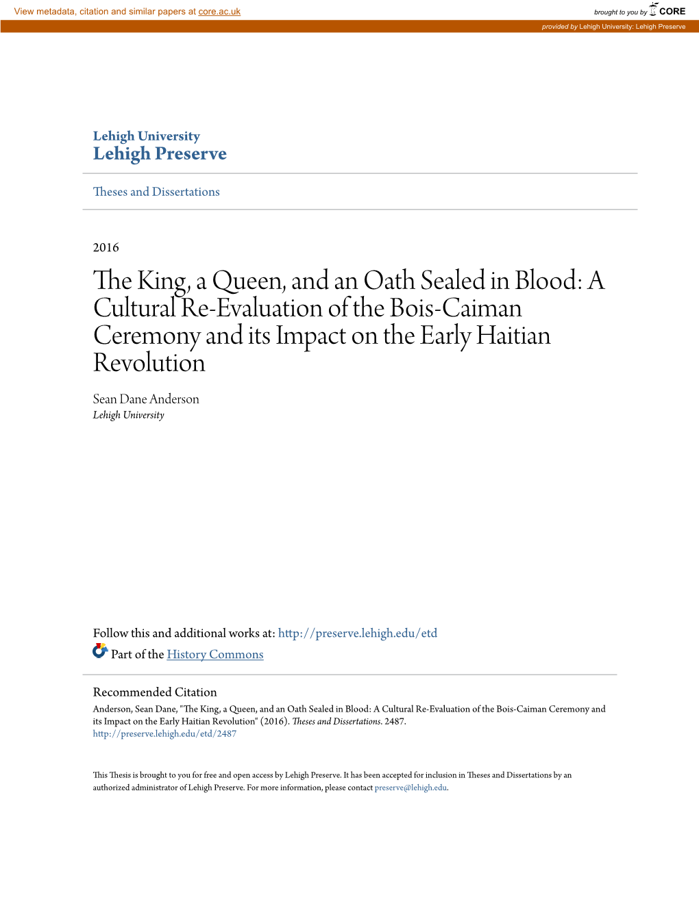 A Cultural Re-Evaluation of the Bois-Caiman Ceremony and Its Impact on the Early Haitian Revolution Sean Dane Anderson Lehigh University