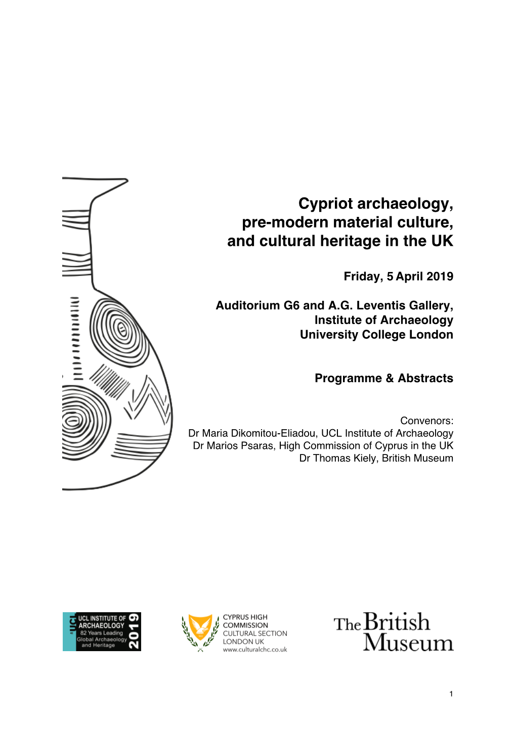 Cypriot Archaeology, Pre-Modern Material Culture, and Cultural Heritage in the UK