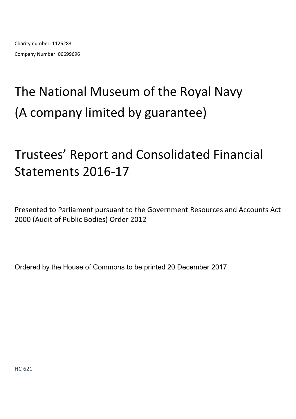 The National Museum of the Royal Navy Trustees' Report And