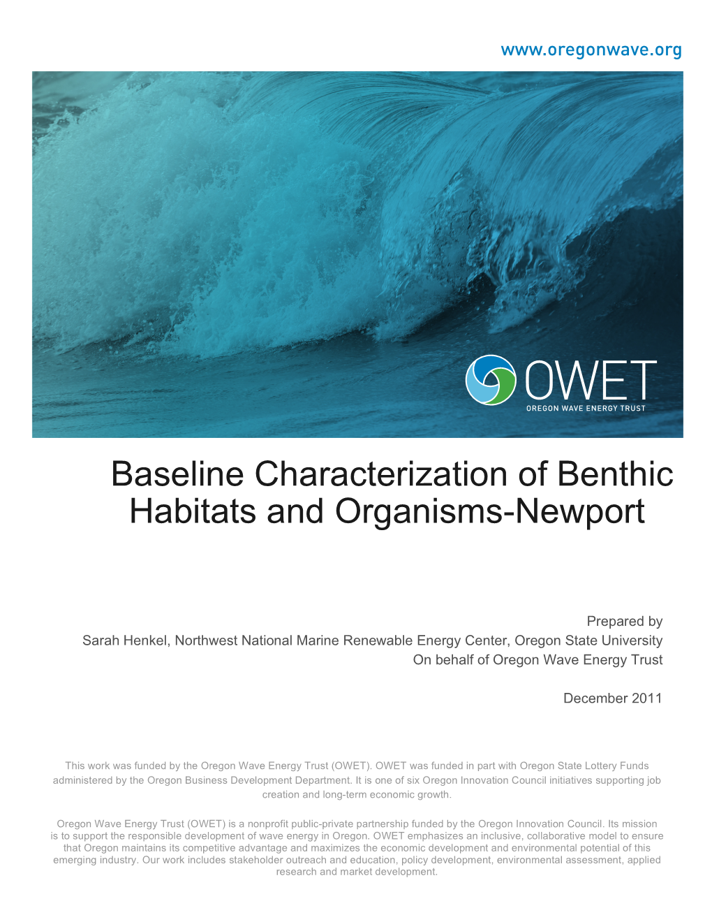 Baseline Characterization and Monitoring of Oregon State University’S Ocean Test Facility Site