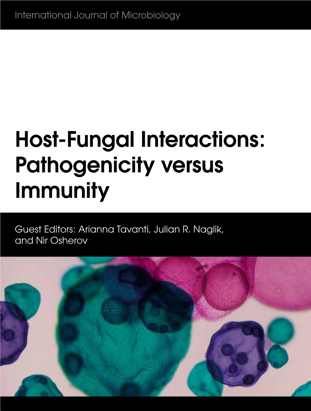 Host-Fungal Interactions: Pathogenicity Versus Immunity