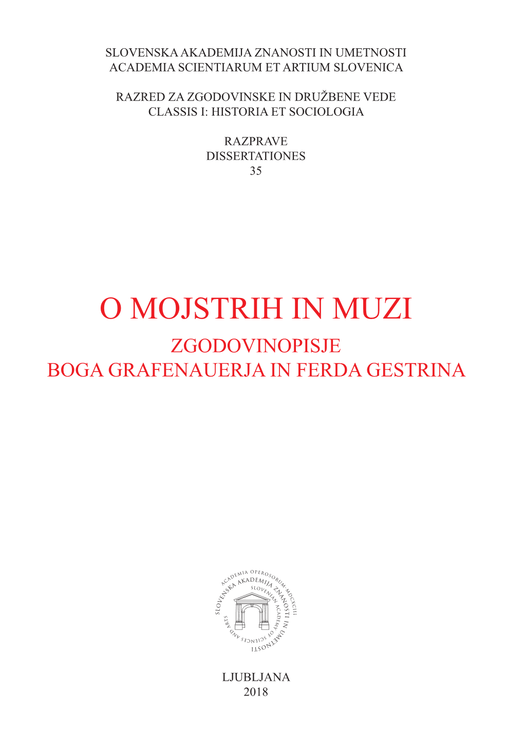 O MOJSTRIH in MUZI Zgodovinopisje Boga Grafenauerja in Ferda Gestrina