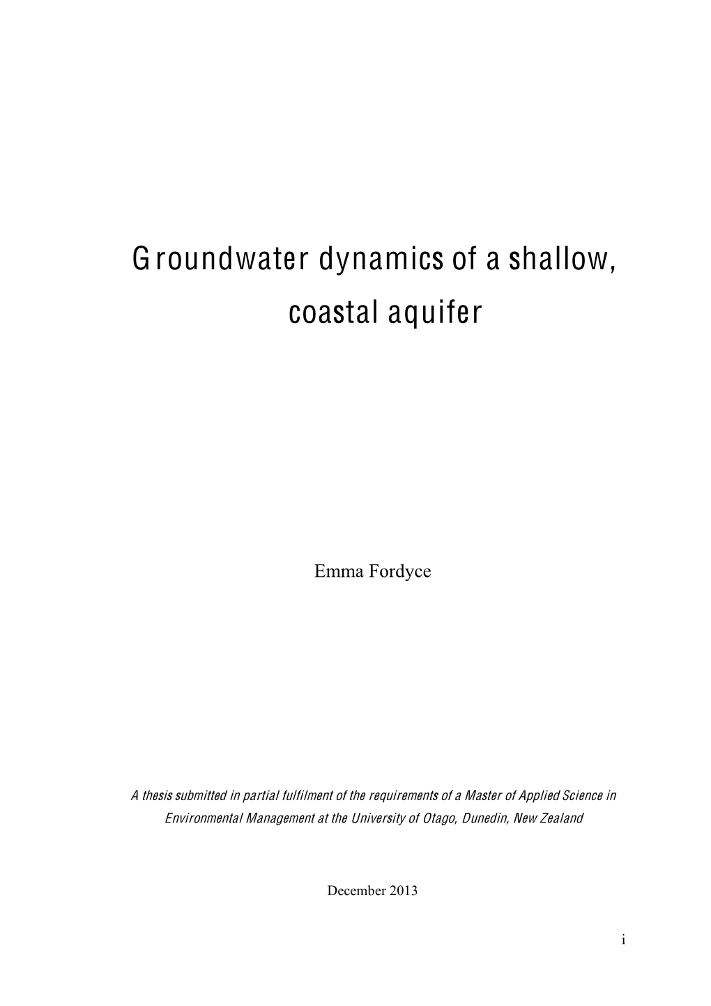 Groundwater Dynamics of a Shallow, Coastal Aquifer