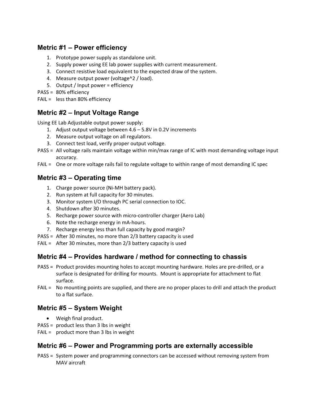 Metric #1 Power Efficiency