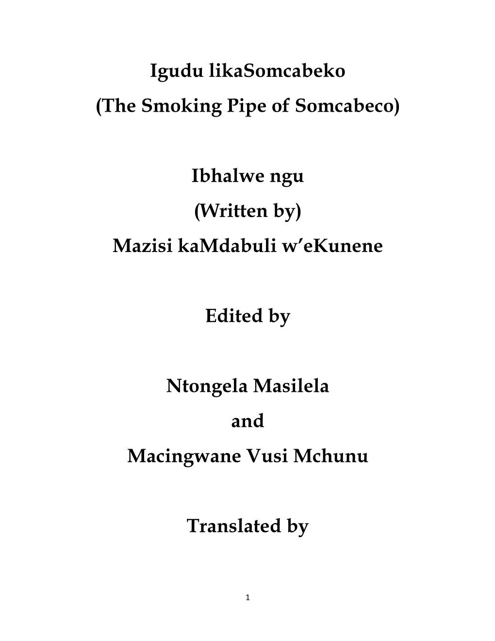 Igudu Likasomcabeko (The Smoking Pipe of Somcabeco) Ibhalwe Ngu