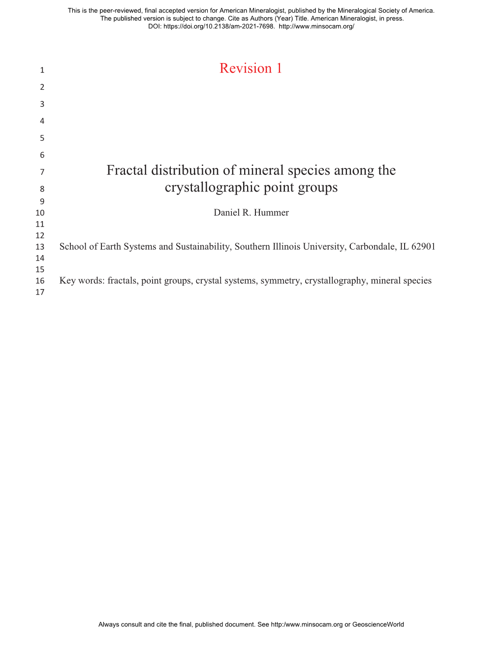 Revision 1 Fractal Distribution of Mineral Species Among the Crystallographic Point Groups