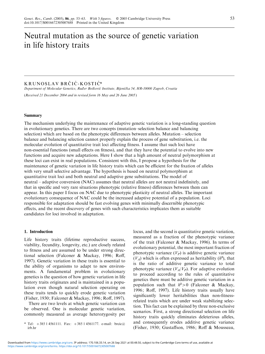 Neutral Mutation As the Source of Genetic Variation in Life History Traits