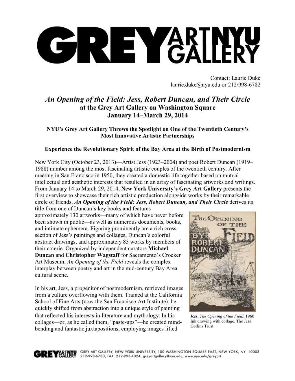 An Opening of the Field: Jess, Robert Duncan, and Their Circle at the Grey Art Gallery on Washington Square January 14–March 29, 2014