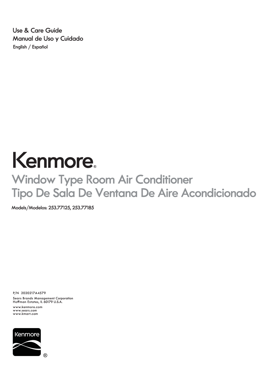 Kenmore® Window Type Room Air Conditioner Tipo De Sala De Ventana De Aire Acondicionado Models/Modelos: 253.77125, 253.77185