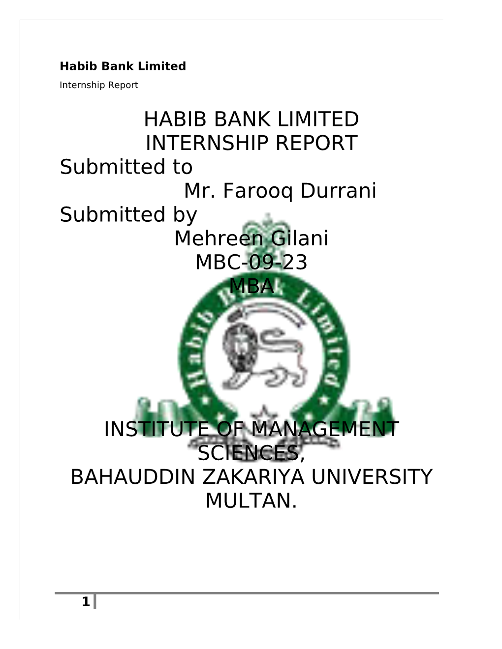 Habib Bank Limited Internship Report HABIB BANK LIMITED INTERNSHIP REPORT Submitted to Mr