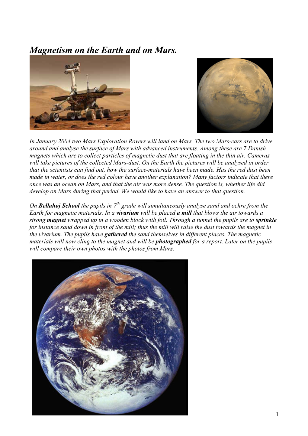 Magnetism on the Earth and on Mars