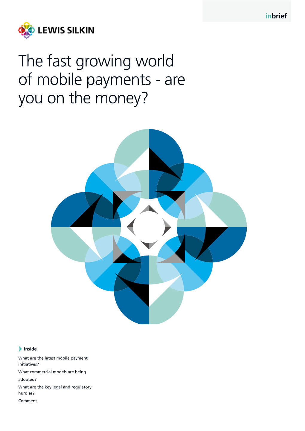 The Fast Growing World of Mobile Payments - Are You on the Money?