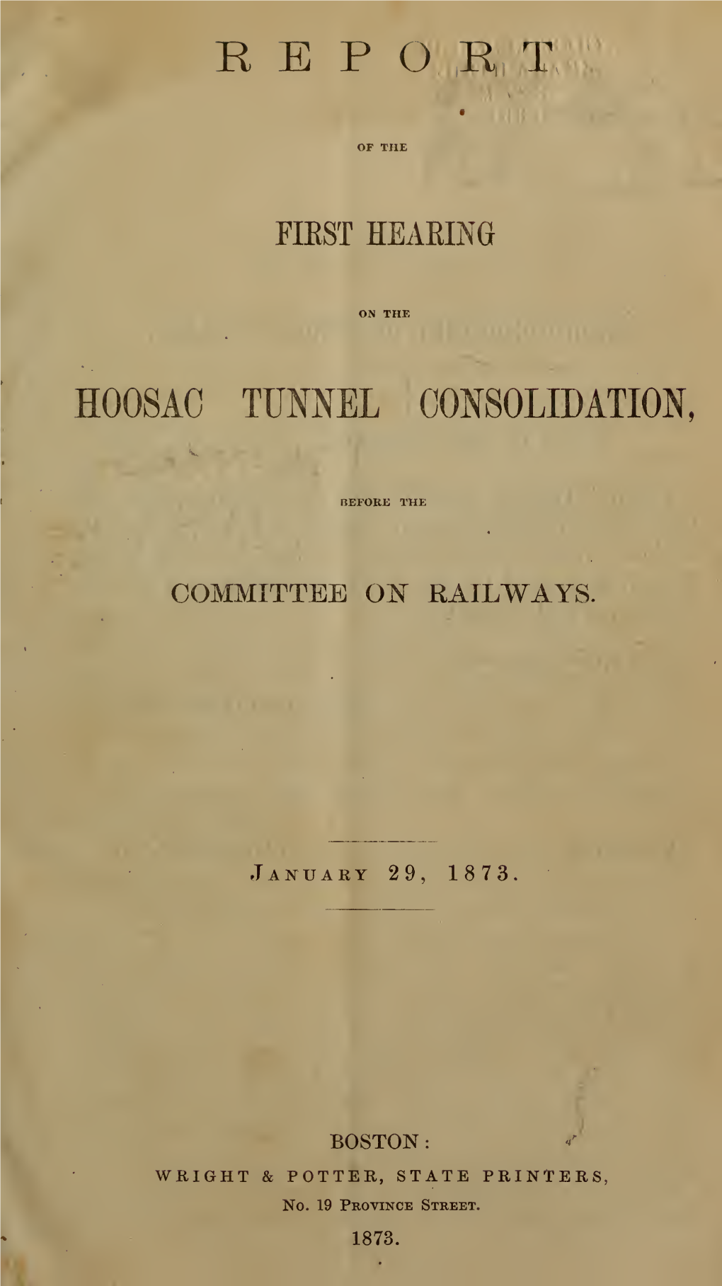 Hearing on the Hoosac Tunnel Consolidation, Before The