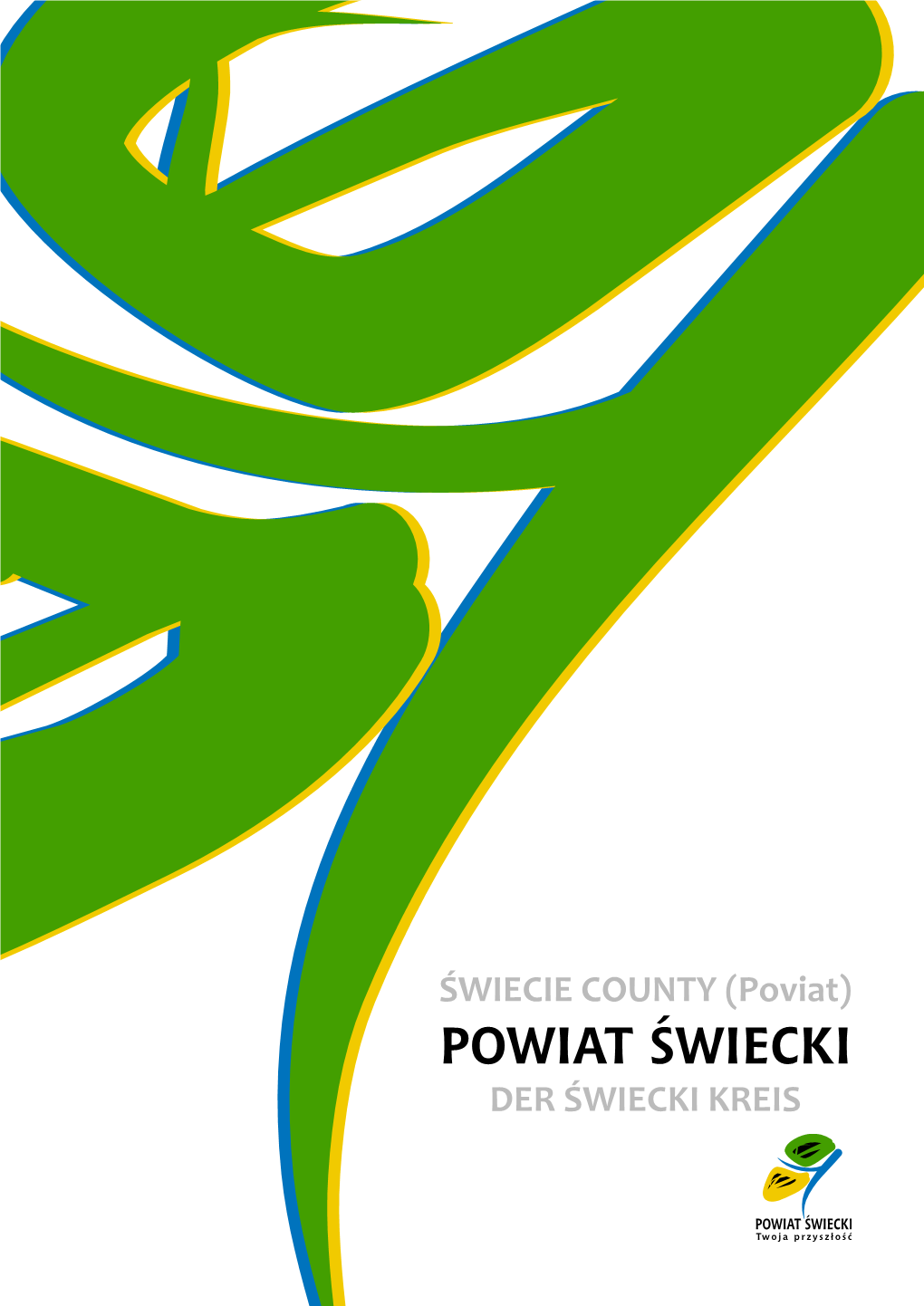 Powiat Świecki Der Świecki Kreis Powiat Świecki