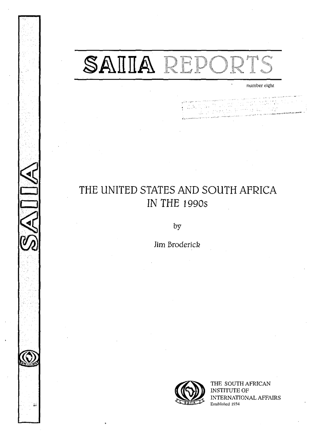 THE UNITED STATES and SOUTH AFRICA in the 1990S