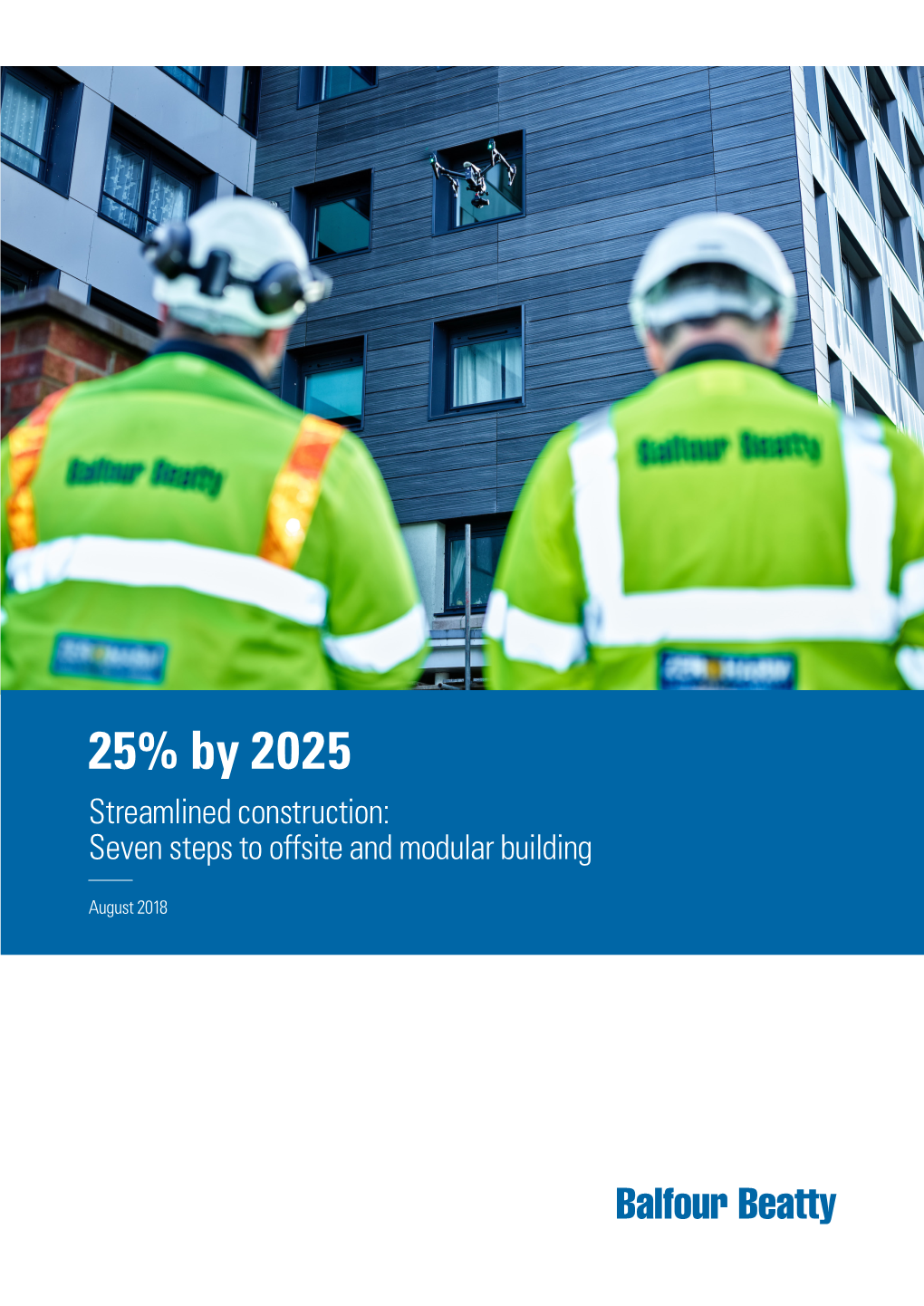 25% by 2025 Streamlined Construction: Seven Steps to Offsite and Modular Building