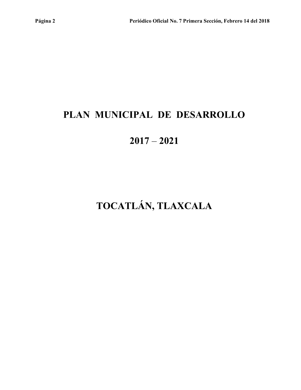 Plan Municipal De Desarrollo 2017 – 2021 Tocatlán, Tlaxcala