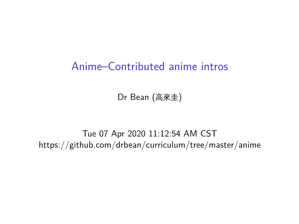 Anime–Contributed Anime Intros