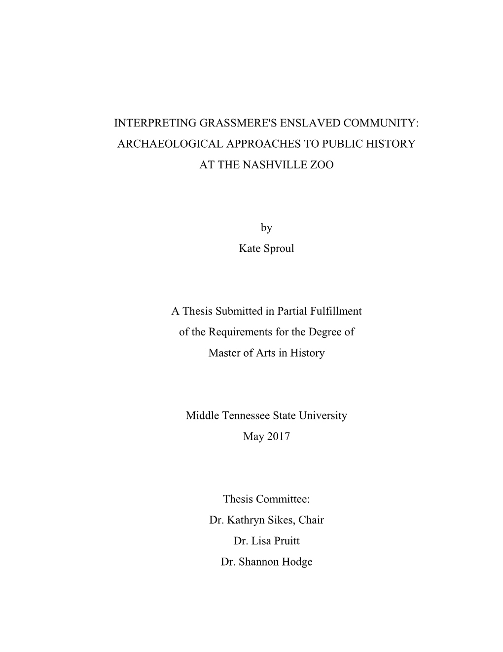 Interpreting Grassmere's Enslaved Community: Archaeological Approaches to Public History at the Nashville Zoo