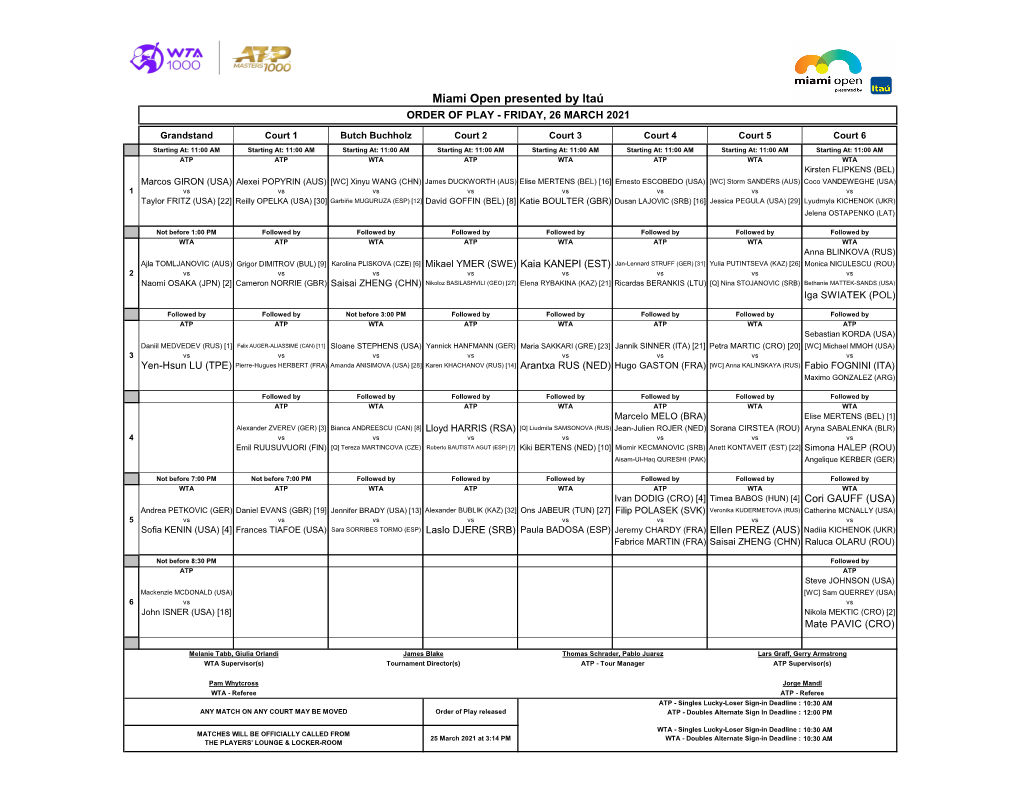 Miami Open Presented by Itaú ORDER of PLAY - FRIDAY, 26 MARCH 2021