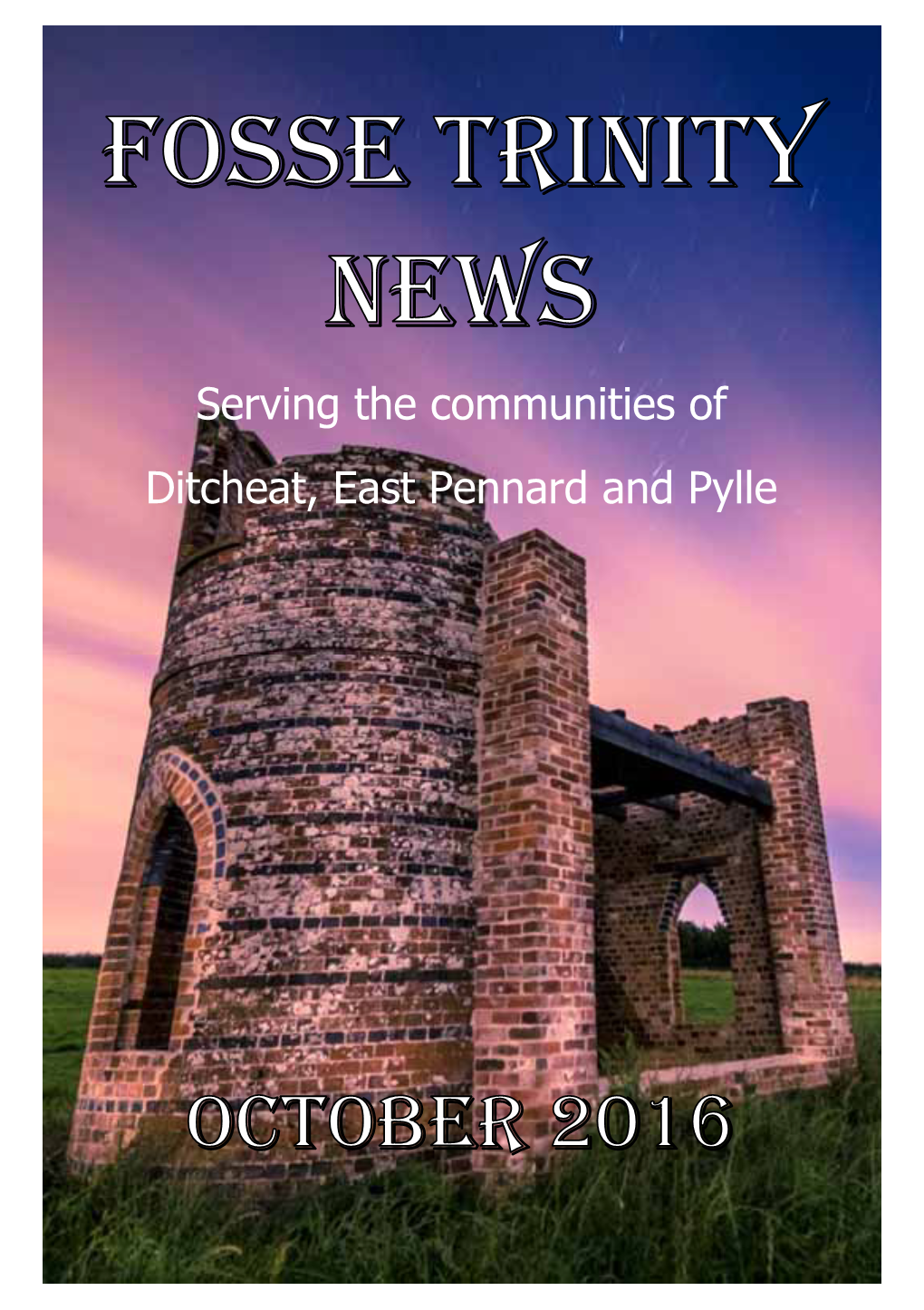 Serving the Communities of Ditcheat, East Pennard and Pylle