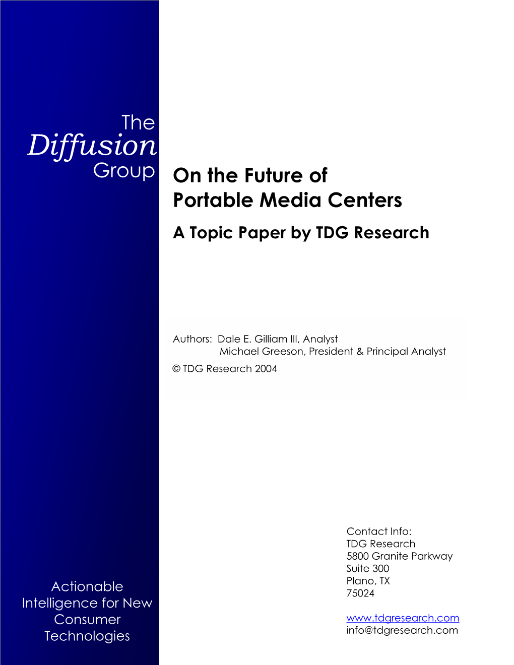 On the Future of Portable Media Centers a Topic Paper by TDG Research