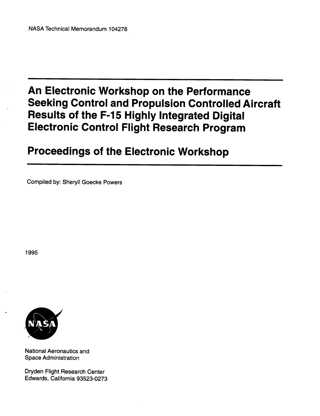 An Electronic Workshop on the Performance Seeking Control and Propulsion Controlled Aircraft Results of the F-15 Highly Integrat