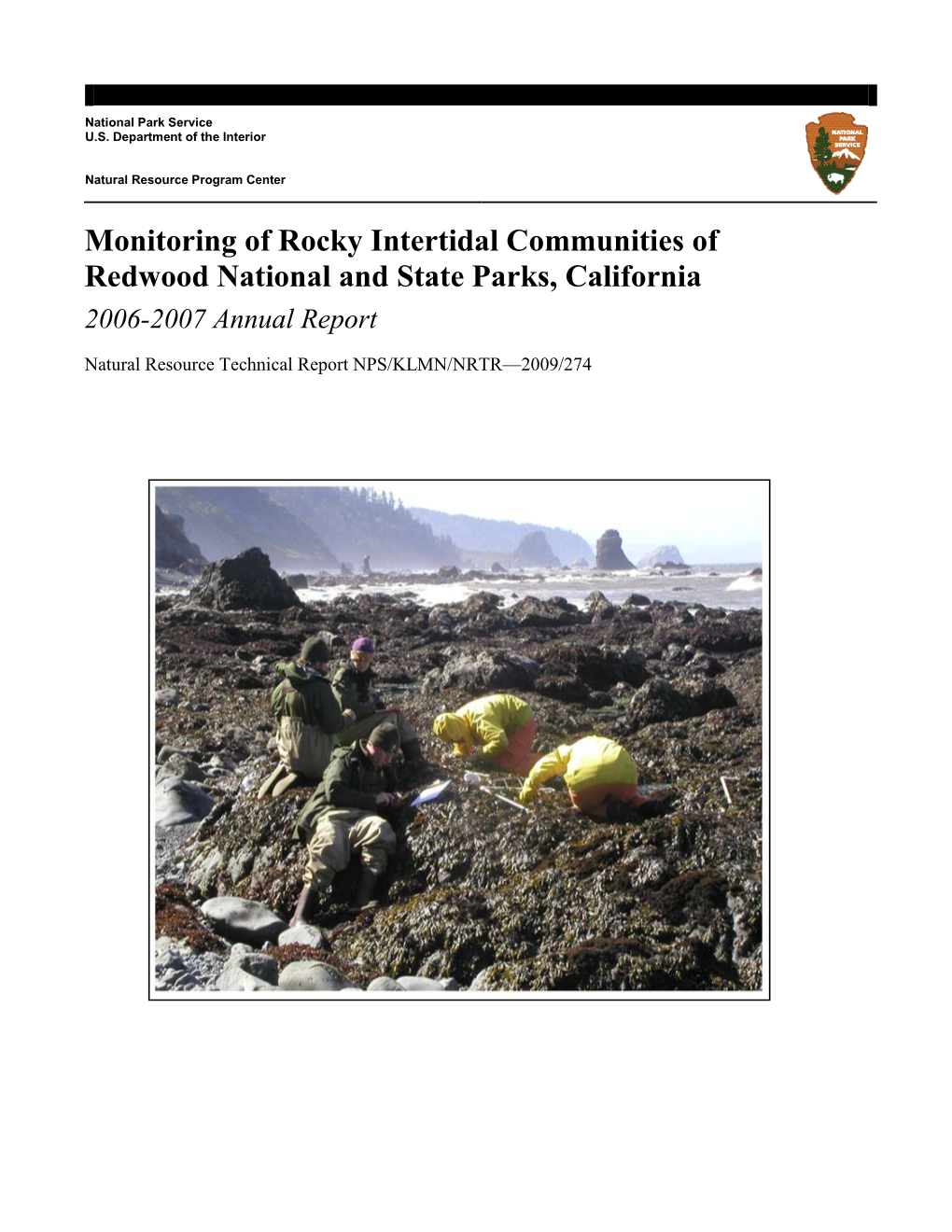 Monitoring of Rocky Intertidal Communities of Redwood National and State Parks, California 2006-2007 Annual Report