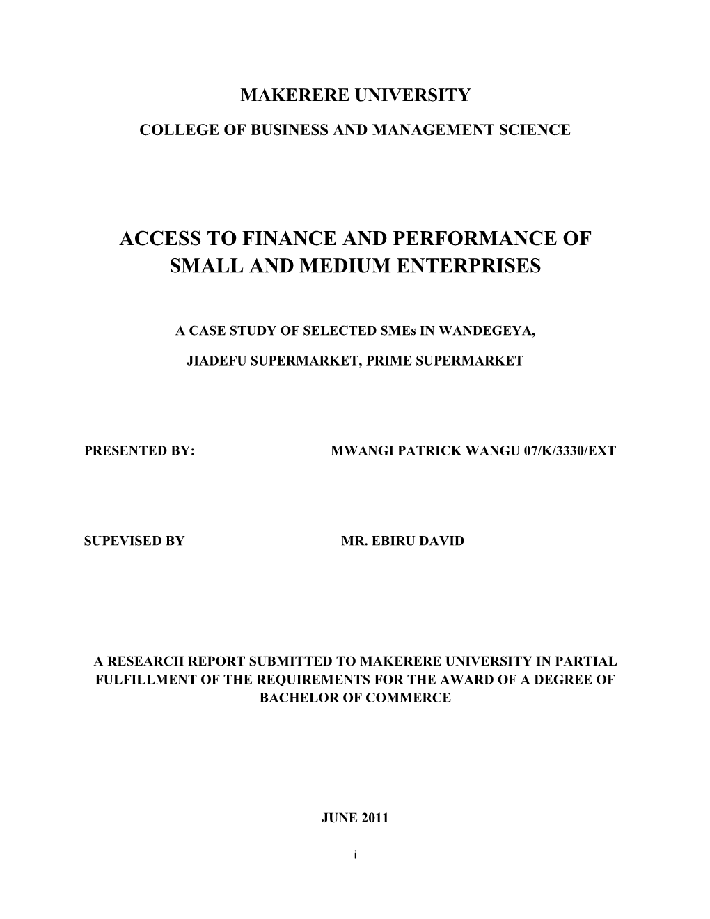Access to Finance and Performance of Small and Medium Enterprises